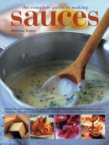 The Complete Guide to Making Sauces: Transform by Christine France (PB 2015) - Image 8