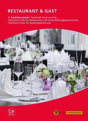 Restaurant & Gast - 2. Ausbildungsjahr Fachkraft für Gastronomie, Fachmann/-frau