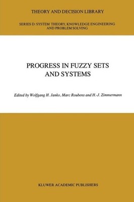 Progress In Fuzzy Sets And Systems