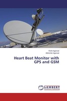 Heart Beat Monitor With GPS And GSM Rohit Agarwal