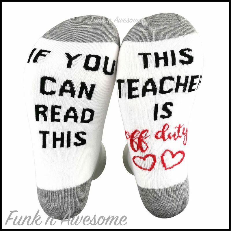 Teacher off duty socks 