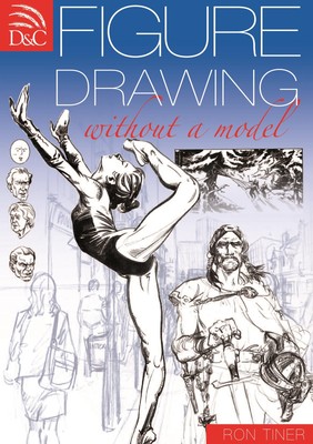 Figure Drawing Without a Model Tiner, Ron Hardcover Good