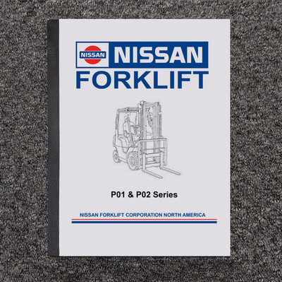 Nissan FP01L18 Forklift Lift Truck Shop Service Repair Manual Manual P01
