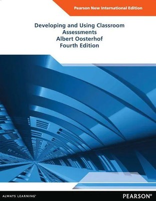 Albert Oosterhof | Developing and Using Classroom Assessments | Taschenbuch