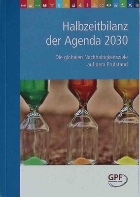 Halbzeitbilanz der Agenda 2030 : die globalen Nachhaltigkeitsziele auf dem Prüfs