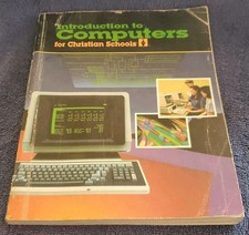 Introduction to Computers for Christian Schoo...