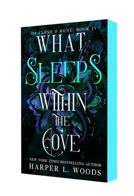 What Sleeps Within the Cove: Of Flesh & Bone, Book Four Paperback