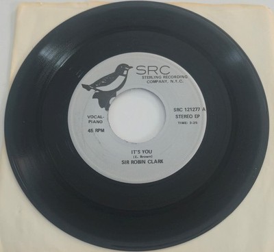 SIR ROBIN CLARK It's You / Ev'ry Day's A Holiday 7'' VINYL Single 45 rpm SRC MINT