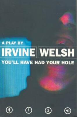 You'll Have Had Your Hole