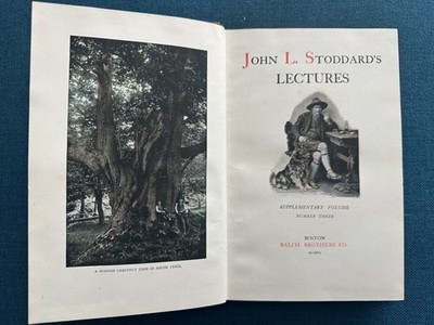 John L Stoddard s Lectures Supplementary Volume 3 (1903, HC, Illustrated)