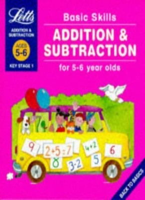 Basic Skills: Addition & Subtraction 5-6: Adding and Subtraction