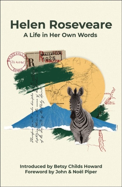 : A Life In Her Own Words Helen Roseveare - Image 3