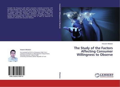 The Study of the Factors Affecting Consumer Willingness to Observe Hossein Milad