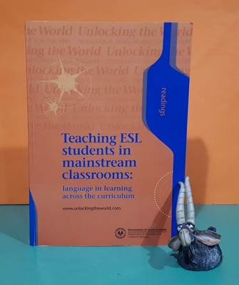 Teaching ESL Students in Mainstream Classrooms/education/English language/AUST.
