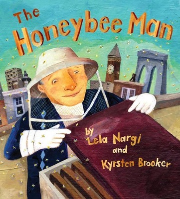 The Honeybee Man by Lela Nargi (English) Hardcover Book