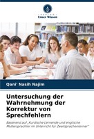 Qani' Nasih Najim | Untersuchung Der Wahrnehmung Der Korrektur Von Sprechfehlern