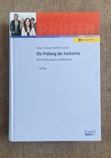 Die Prüfung der Fachwirte – Wirtschaftsbezogene Qualifikationen 7. Auflage 2020