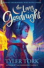 Tyler Tork The Long Goodnight (Paperback) Goodnight Agency (UK IMPORT)