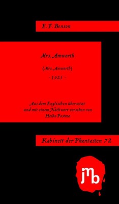 E F Benson | Mrs. Amworth | Taschenbuch | Deutsch (2017) | 52 S. | JMB Verlag