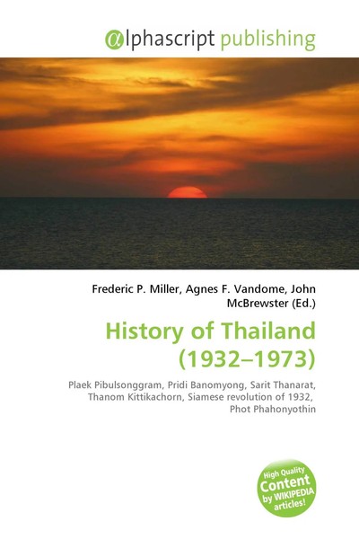 Frederic P. Miller (U. A.) | History Of Thailand (1932-1973) | Taschenbuch-image