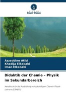 Azzeddine Atibi (U. A.) | Didaktik Der Chemie - Physik Im Sekundarbereich | Buch