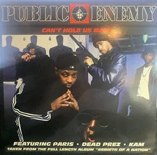 Public Enemy – Can't Hold Us Back - 2005 US Original 12" Vinyl - DEAD PREZ + KAM