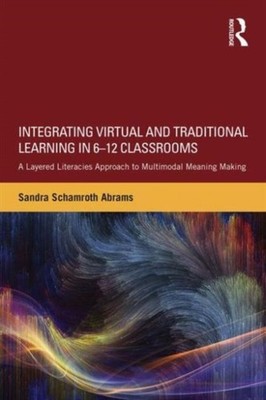 Integrating Virtual and Traditional by Sandra Schamroth Abrams PAPERBACK