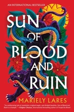 Sun of Blood and Ruin, Paperback by Lares, Mariely, Brand New, Free shipping ...