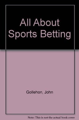 All About Sports Betting - GOOD