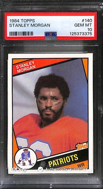 1984 Topps #140 Stanley Morgan PSA 10 GEM-MT 125373375