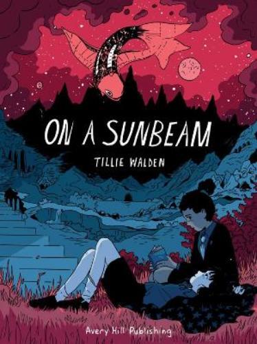 Tillie Walden On A Sunbeam (Copertina rigida)