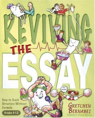 Reviving The Essay: How To Teach Structure Without Formula - VERY GOOD