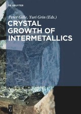 Yuri Grin (u. a.) | Crystal Growth of Interme...