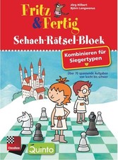 Fritz & Fertig Schach-Rätsel-Block: Kombinieren für Siegertypen Über 70 spann...