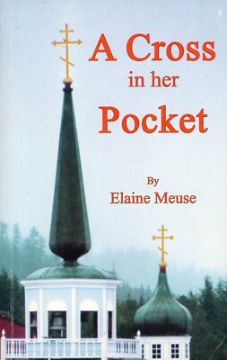 SIGNED ~ A Cross in Her Pocket by Elaine Meuse (2001, Trade Paperback) VERY GOOD