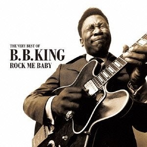 [BRANDNEU] The Very Best of B.B.KING Rock Me Baby [CD]
