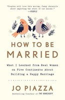 How To Be Married | Jo Piazza | Taschenbuch | Kartoniert / Broschiert | Englisch