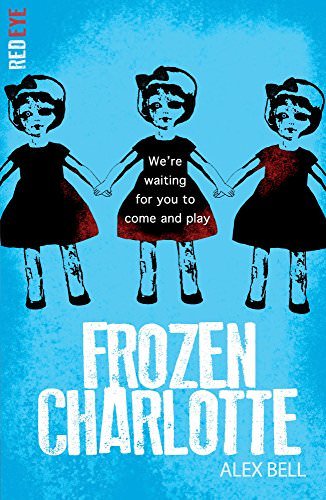 Frozen Charlotte (Red Eye),Alex Bell