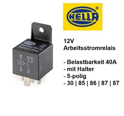 Hella Arbeitsstrom Relais 5-pol 12V 40A  + Halter Schließer 30|85|86|2x87