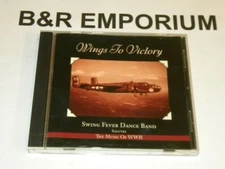 Swing Fever Dance Band Salutes the Music of WWII Wings to Victory (1997) Used CD