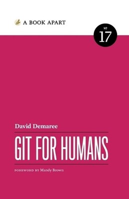 Git for Humans by David Demaree Paperback Book