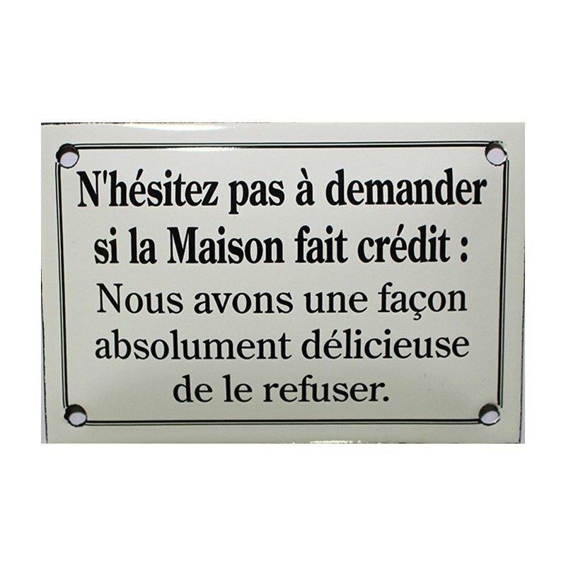 Plaque émaillée humoristique N'HÉSITEZ PAS A DEMANDER pour bar et coin bistrot rétro