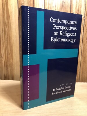 Contemporary Perspectives on Religious Epistemology, Brendan Sweetman OXFORD UP