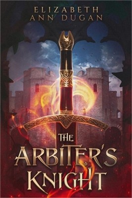 The Arbiter's Knight (Paperback or Softback)
