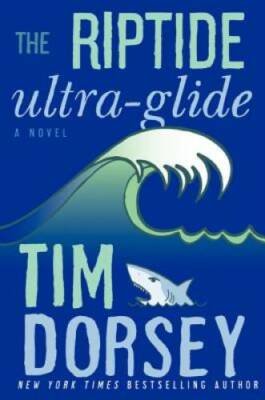 The Riptide Ultra-Glide: A Novel (Serge Storms) - Hardcover - GOOD