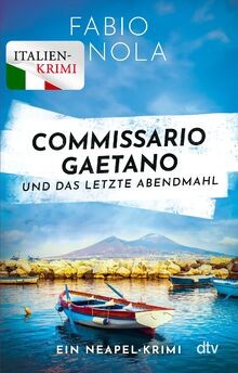 Commissario Gaetano und das letzte Abendmahl: Ein Neapel... | Buch | Zustand gut