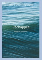L'éChappéE RéCits Et Nouvelles ValéRie ChèZe Masgrangeas Taschenbuch FranzöSisch