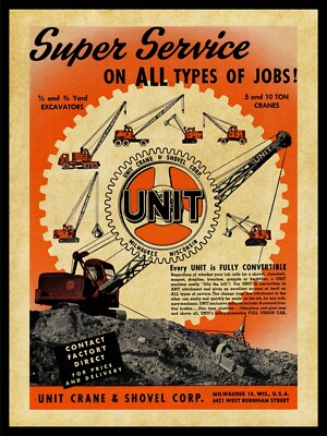 1947 Unit Crane & Shovel NEW Metal Sign: Truck Cranes, Excavators - Milwaukee