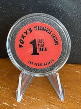 Foxy's Firehouse Casino, Las Vegas, Nevada - 1 free play Token