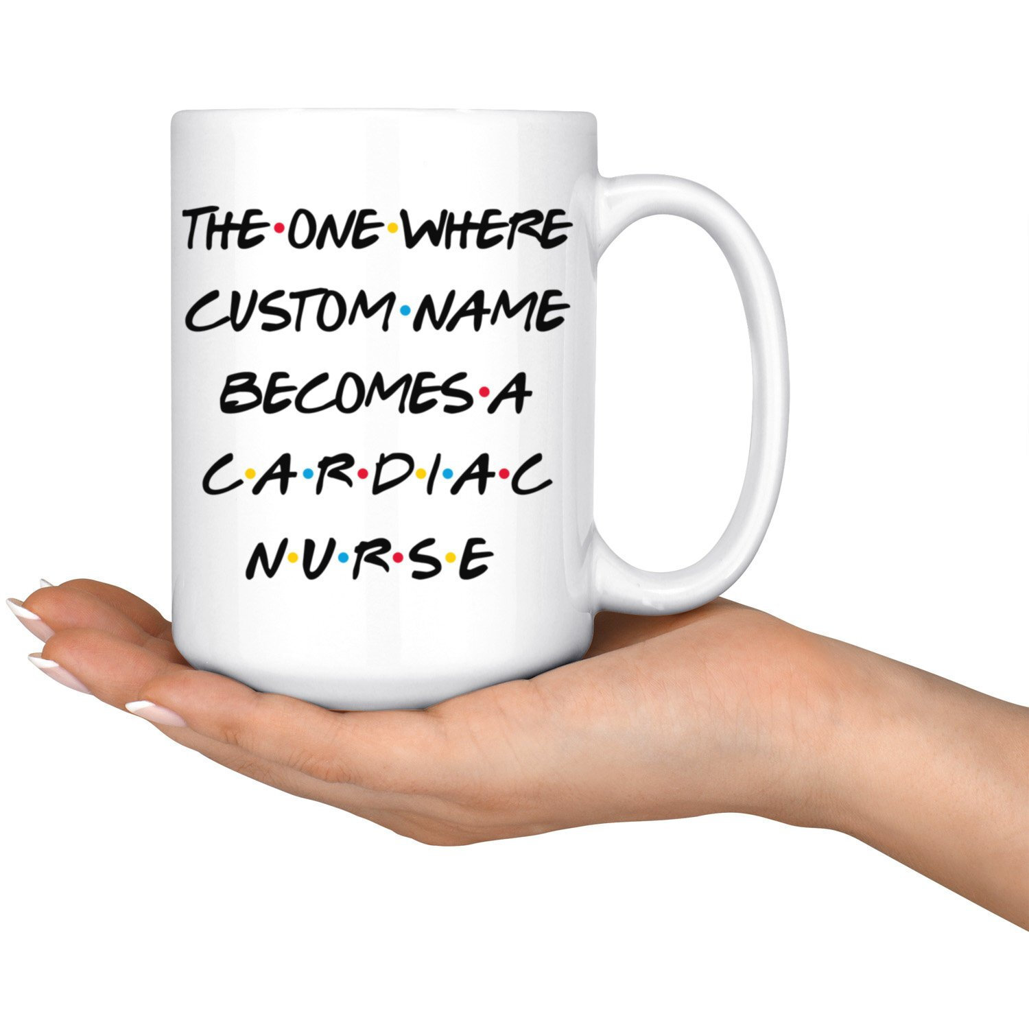 Personalized Cardiac Nurse Graduation Mug Nurse Promotion Present Best Cardiac